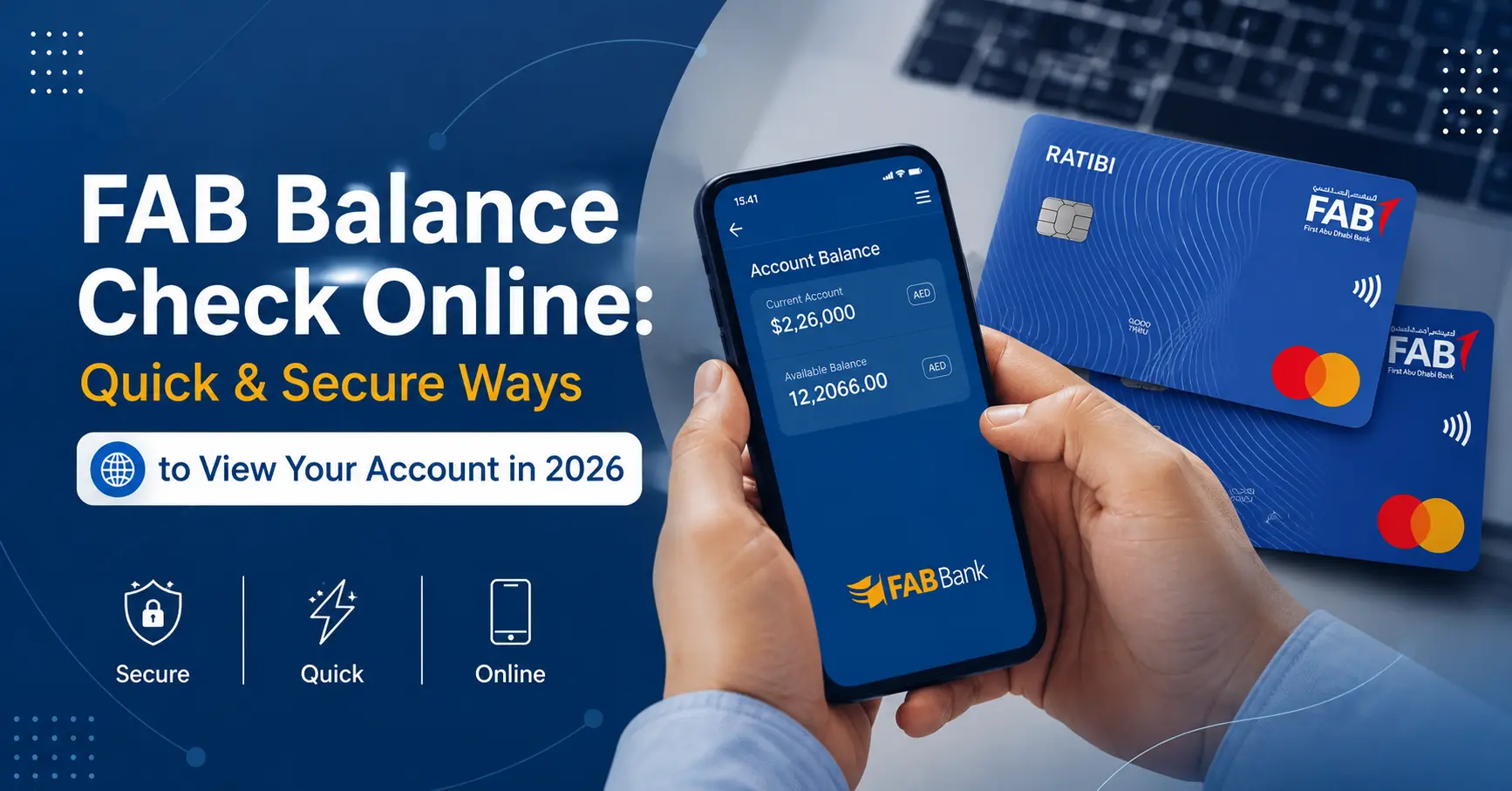 FAB Bank mobile app on a smartphone with FAB debit cards and a laptop in the background, representing secure online balance checking in 2026.