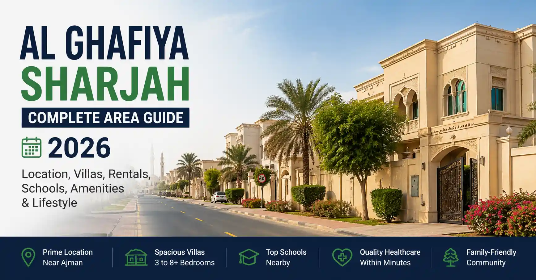 Al Ghafiya Sharjah: Complete Area Guide 2026