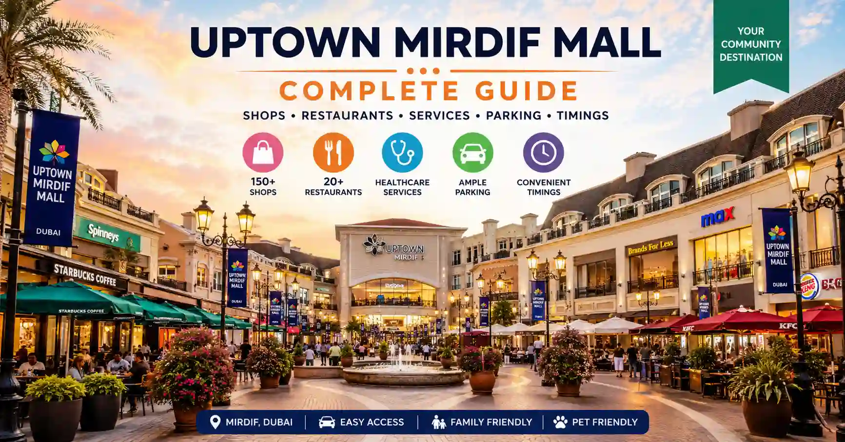 Uptown Mirdif Mall: Complete Guide for Visitors and Residents